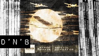 D'N'B: Nymfo & Phase–Bristol Bombay [Dispatch]