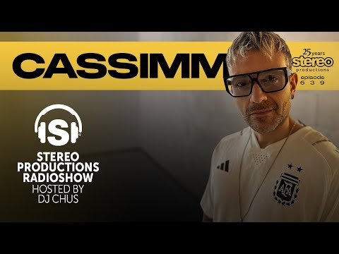 CASSIMM Stereo Productions Podcast 639