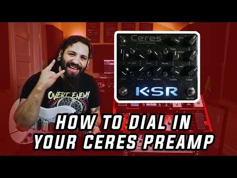 How to Dial-in the KSR Ceres Preamp