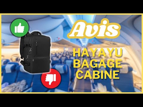 Bagage cabine Hayayu 40x20x25 : mon test complet