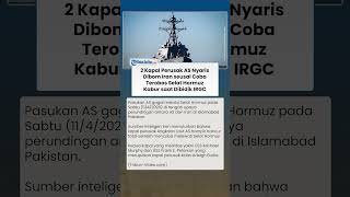 Nyaris Hancur! 2 Kapal Perusak AS Kabur seusai Nekat Terobos Selat Hormuz