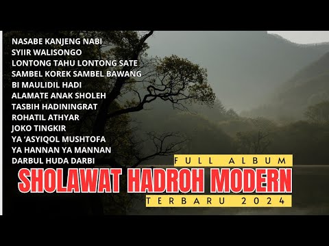 FULL ALBUM SHOLAWAT HADROH MODERN TERBARU 2024