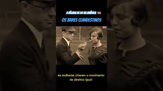 A década de 20 nos EUA | Os Bares Clandestinos #historia #estadosunidos