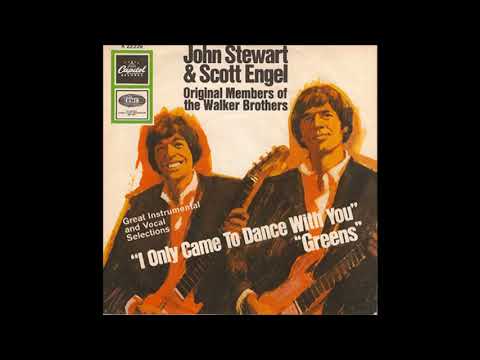 John Stewart & John Engel (The Walker Brothers) -  I Only Came To Dance With You 1966 ((Stereo))