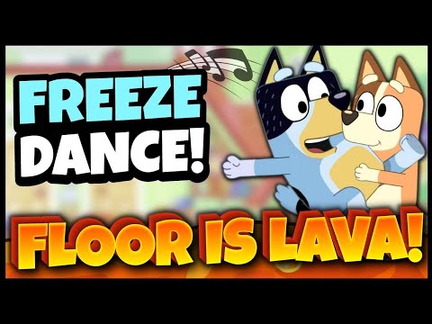 Bluey Floor is Lava | Freeze Dance | Brain Break | Just Dance | Danny Go Noodle | Bluey Brain Breaks