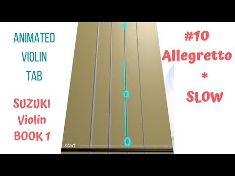 🚶‍♀️💫ALLEGRETTO - Suzuki Violin Book 1-10, SLOW TEMPO. PLAY ALONG with Animated Violin TAB 🎻
