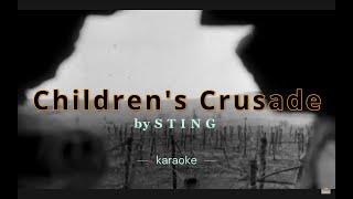 Sting KARAOKE Children&#39;s Crusade