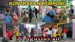 Download lagu AUGUST 17TH || KONTRAKAN REMPONG EPISODE 1162 mp3