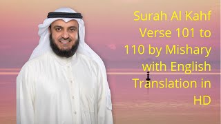 Download lagu Al-Kahf 101 - 110 Mishary with English Translations mp3