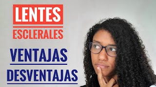Ventajas y desventajas de los lentes esclerales en Queratocono