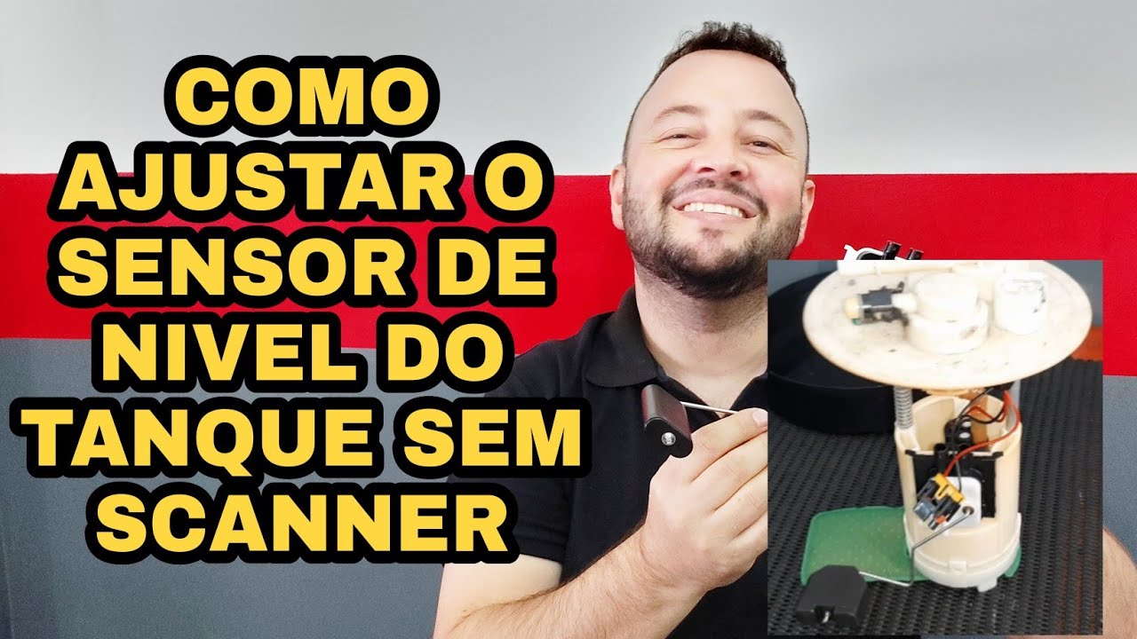 Sensor De Nível do Tanque Marcando Errado, Como Ajustar a Bóia do Tanque Sem Scanner