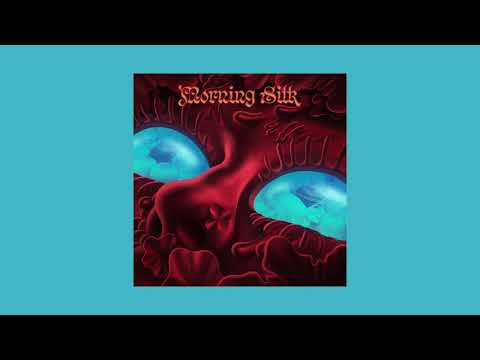 Morning Silk - Morning Silk (Full EP)