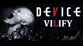 ⭐ Device ⭐ &quot;Vilify&quot; Lyrics on screen HD