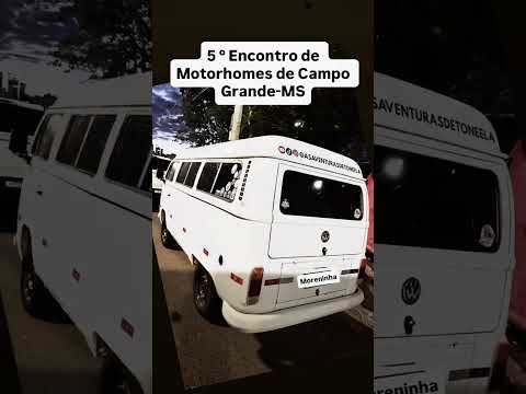 #bora para o 5° Encontro de MOTOHOMERS e Campistas de Campo Grande-MS