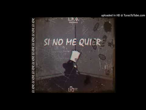 Si no me quiere( sound supreme beat's) ( la pieza oscura prod)