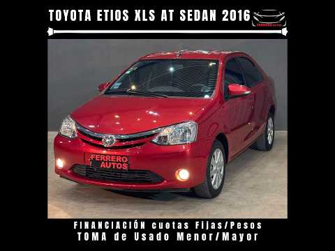 Se Vende: Toyota Etios XLS AT Sedan 2016 - FERRERO Automotores Oncativo (Provincia de Córdoba)