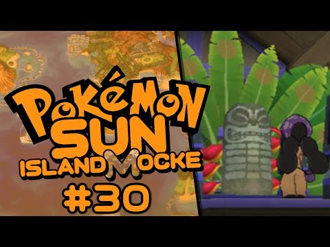 Let's Play Pokemon Sun Islandmocke:  Part 30 - A Fairy Good Start