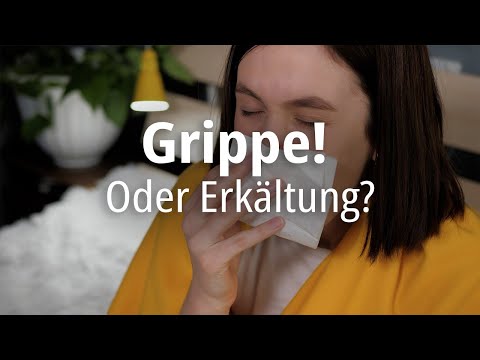 Grippe! Oder Erkältung?