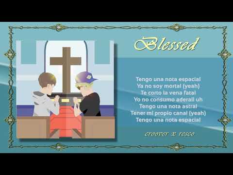 Blessed - Young Croover ft Resco