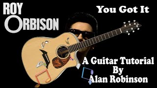 You Got It - Roy Orbison - Acoustic Guitar Lesson (2022 version Ft. my son Jason on lead etc.)