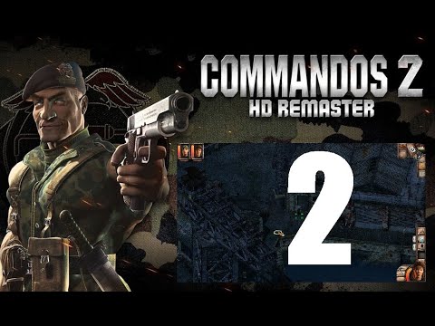 Commandos 2 - HD Remaster (2) - Mission 1 - Night of the Wolves
