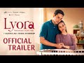 OFFICIAL TRAILER - LYORA: PENANTIAN BUAH HATI