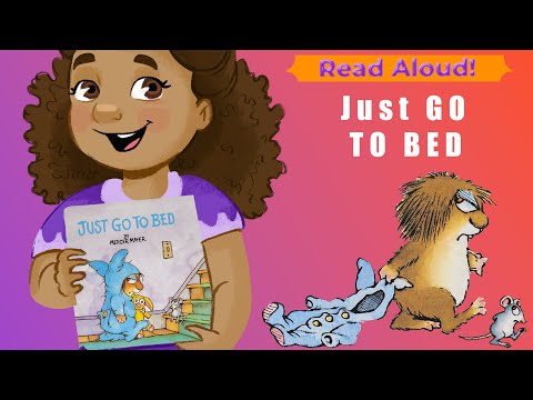 🌜 Bedtime Book Read Aloud | JUST GO TO BED | By Mercer Mayer