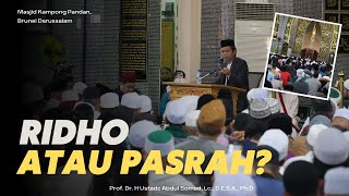 Download lagu Takdir Ketentuan Allah Antara Ridho atau Pasrah |Masjid Kampong Pandan,  Brunei | Ustadz Abdul Somad mp3