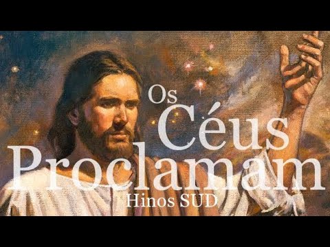 Os Céus Proclamam