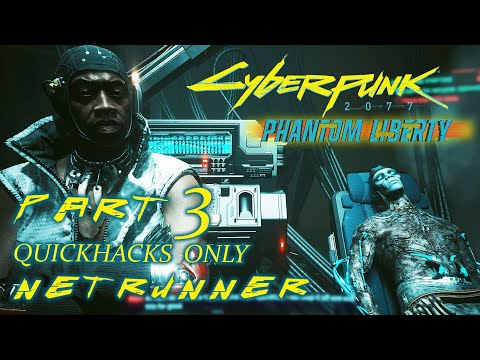 NEW GIGS – CYBERPUNK 2077 Phantom Liberty DLC Netrunner Quickhacks Only Very Hard Gameplay #3