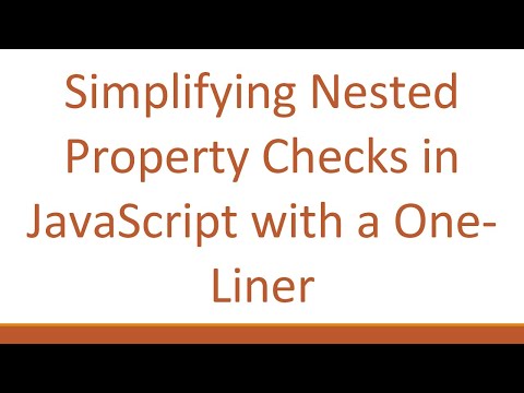 Simplifying Nested Property Checks in JavaScript with a One-Liner