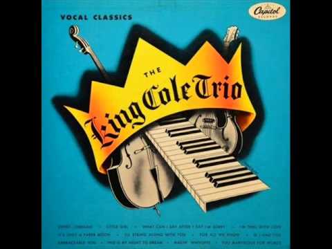 Nat King Cole Trio - I'll String Along with You