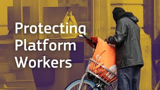 Protecting Platform Workers: EU Directive Explained