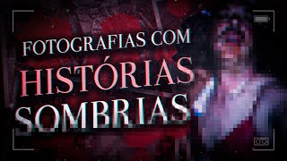 FOTOGRAFIAS COM HISTÓRIAS SOMBRIAS | Vol.2
