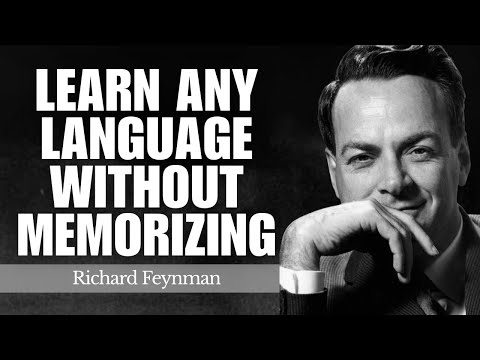 Feynman’s Genius Trick to Learn Any Language WITHOUT Memorizing
