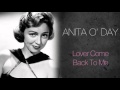 Anita O'Day - Lover Come Back To Me 