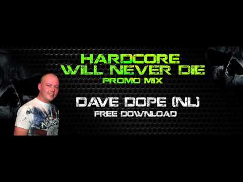 Hardcore will never Die Podcast (Dave Dope)