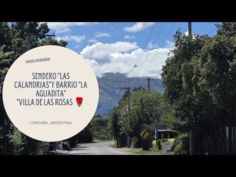 🌟Descubriendo La Aguadita y el Sendero La Galandria 🌿 Villa de las Rosas📍🇦🇷