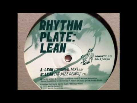Rhythm Plate  -  Lean (Original Mix)