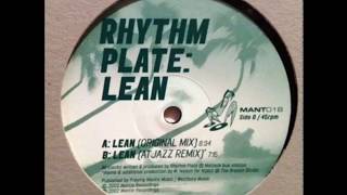 Rhythm Plate  -  Lean (Original Mix)
