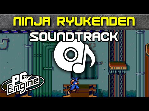 Ninja Ryukenden soundtrack | PC Engine / TurboGrafx-16 Music