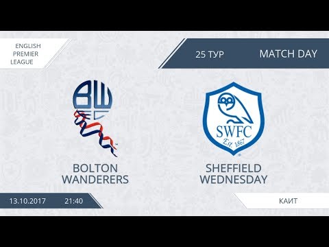 AFL17. England. Premier League. Day 25. Bolton Wanderers - Sheffield Wednesday