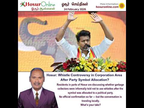 Hosur Residents Discuss Whistle Usage in Corporation Garbage Collection After Party Symbol Allocation