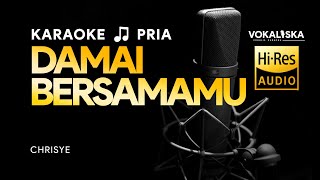 Download lagu DAMAI BERSAMAMU (KARAOKE) - Chrisye🎵 Nada PRIA mp3