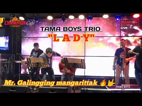 TAMA BOYS TRIO - LADY VERSI BATAK || LIVE CHAMPION CAFE