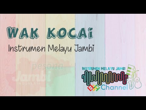 Unduk Wak Kocai [KARAOKE] - Instrumen Melayu Jambi