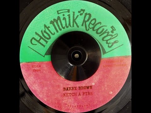 Barry Brown - Ketch A Fire