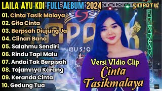 Download lagu Cinta Tasikmalaya - Laila Ayu KDI Full Album Terbaru || Simpatik Musik Full Album Terbaru mp3