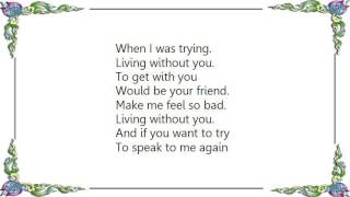 Weezer - Living Without You Lyrics