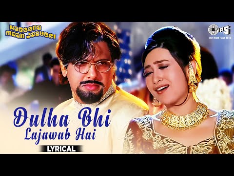 Dulha Bhi Lajawab Hai - Lyrical | Haseena Maan Jaayegi | Govinda, Karisma | Sonu Nigam, Kavita K.